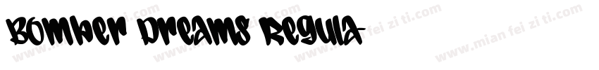 Bomber Dreams Regula字体转换